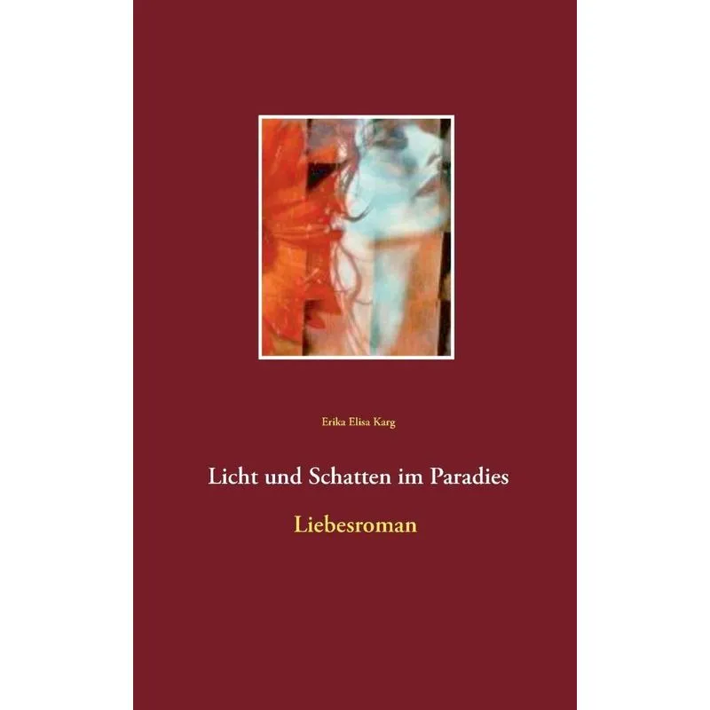 Licht und Schatten im Paradies