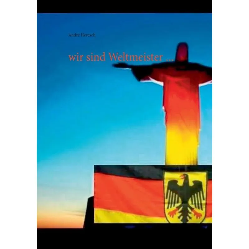 wir sind Weltmeister ...