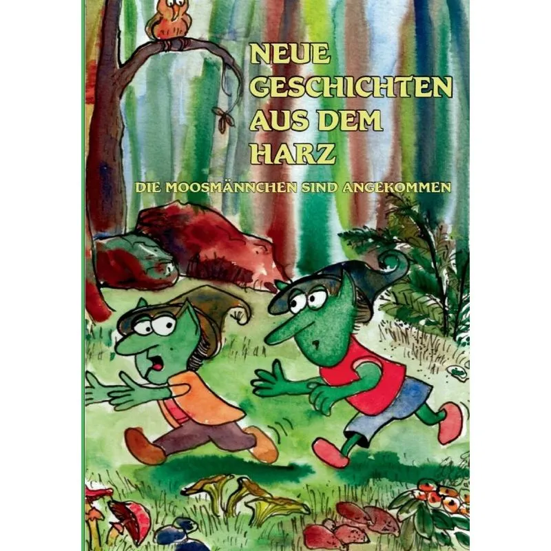 Neue Geschichten aus dem Harz