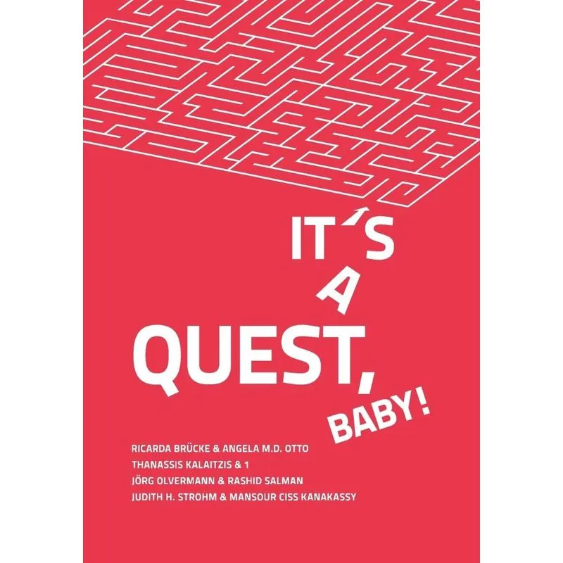 Its a Quest, Baby!