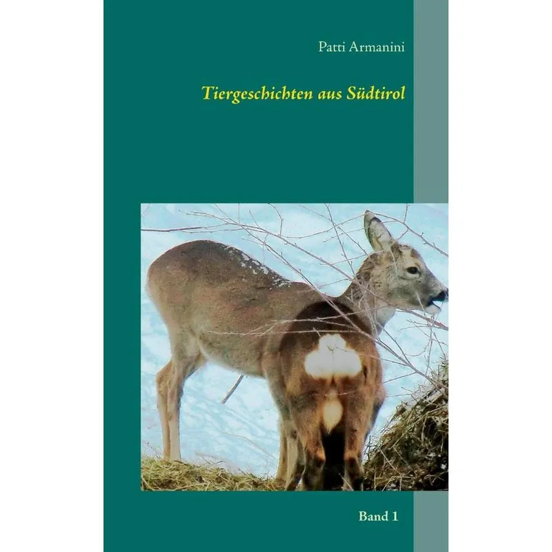 Tiergeschichten aus Südtirol