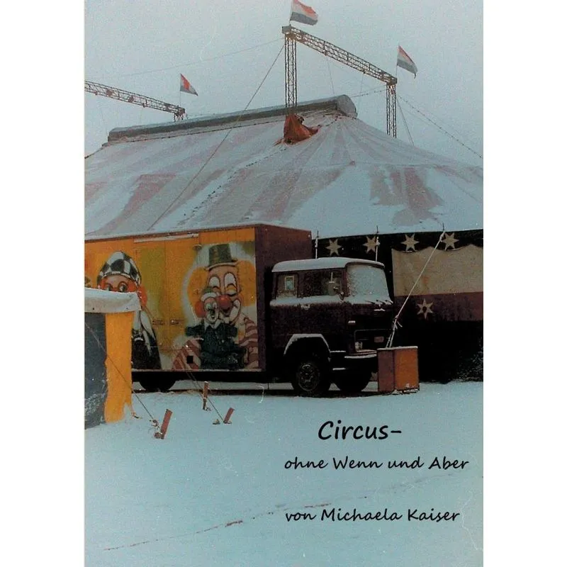 Circus - ohne Wenn und Aber