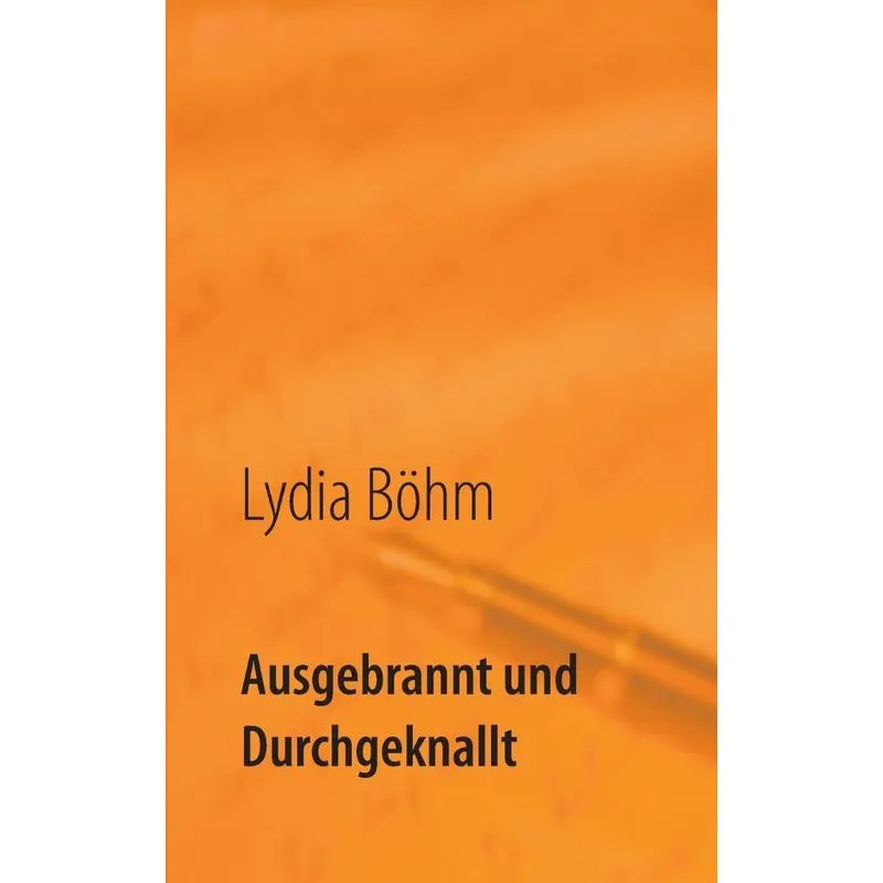 Ausgebrannt und durchgeknallt