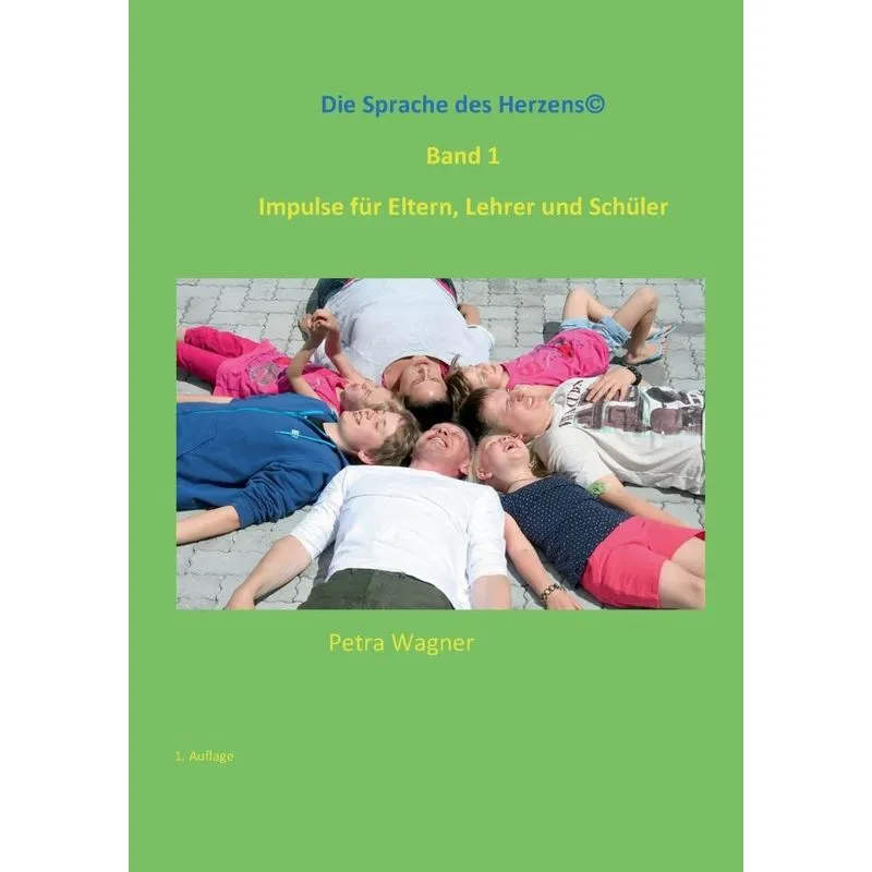 Die Sprache des Herzens, Band 1
