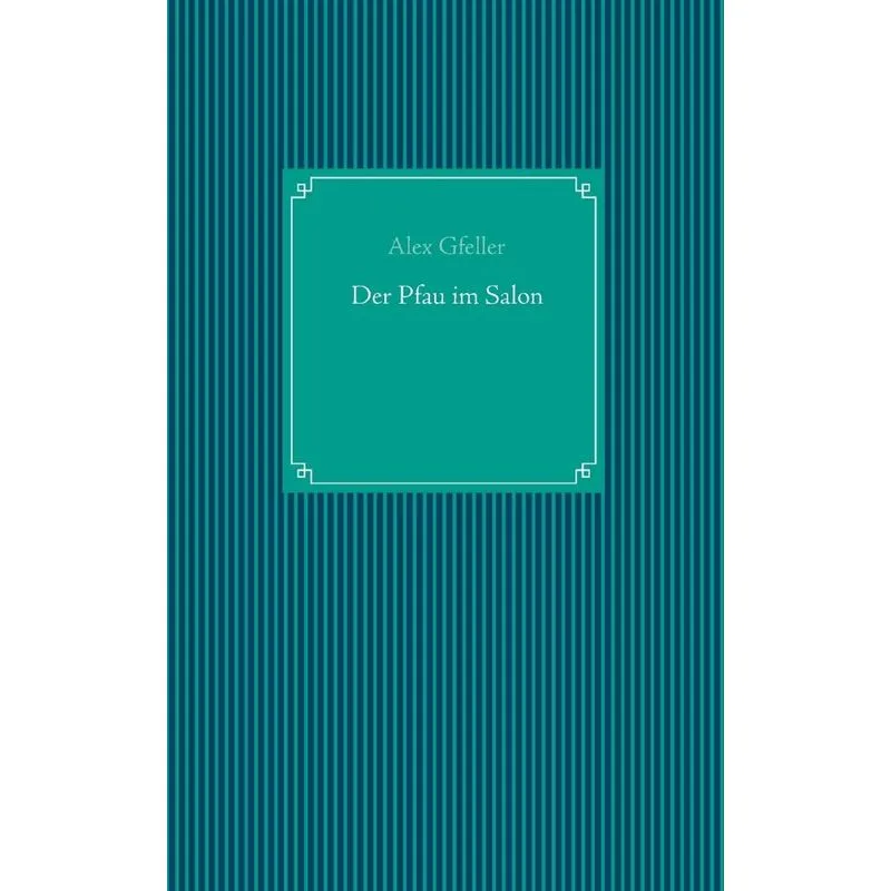 Der Pfau im Salon