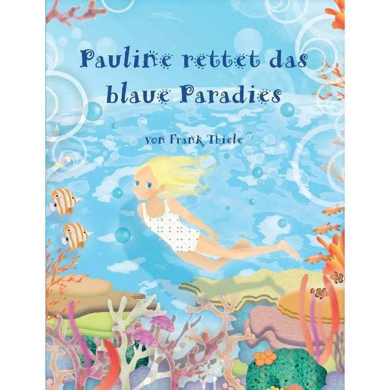 Pauline rettet das blaue Paradies
