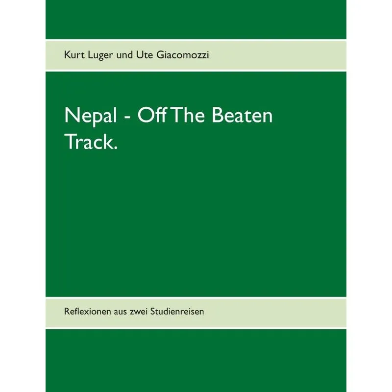 Nepal - Off The Beaten Track.
