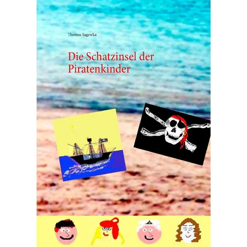 Die Schatzinsel der Piratenkinder