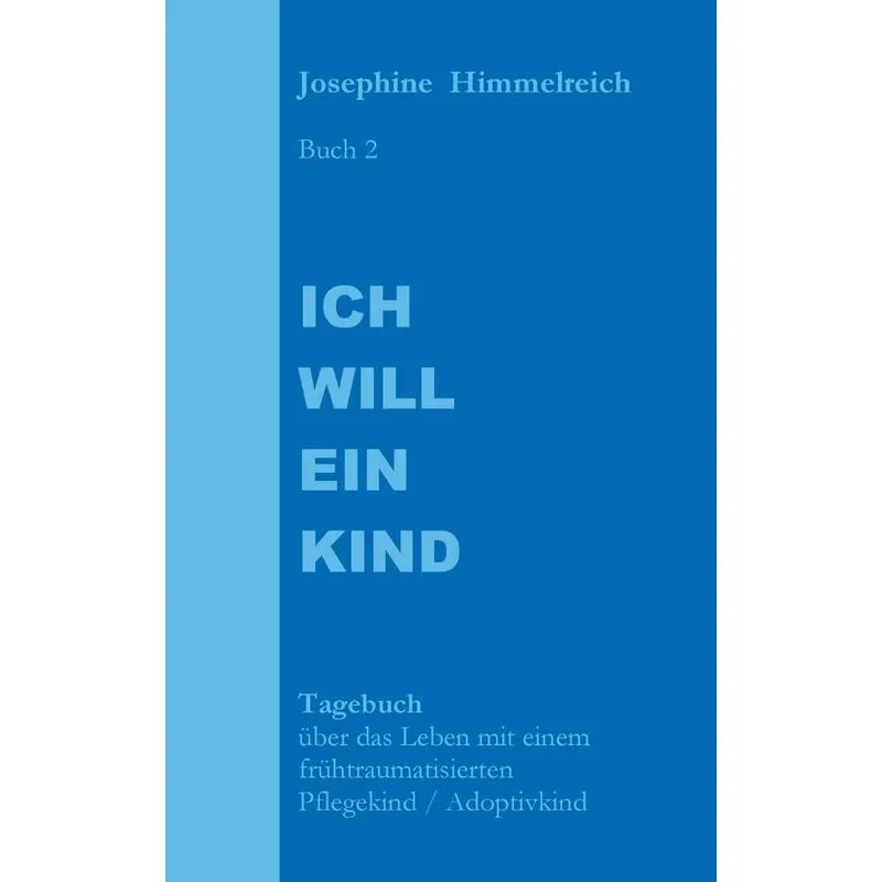 Ich will ein Kind