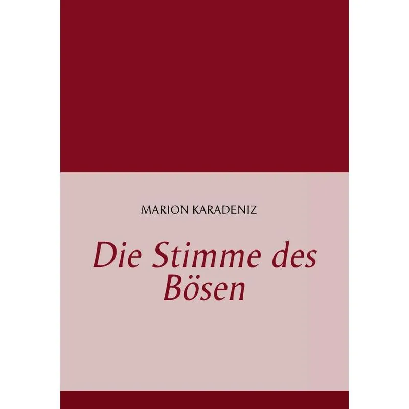 Die Stimme des Bösen