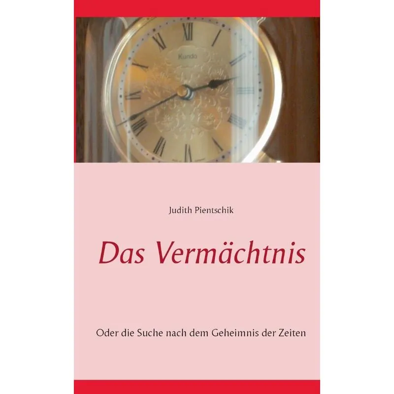 Das Vermächtnis