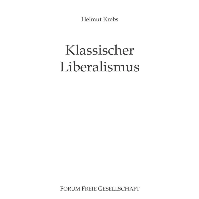Klassischer Liberalismus