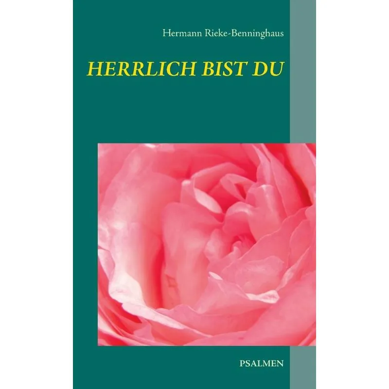 Herrlich bist Du