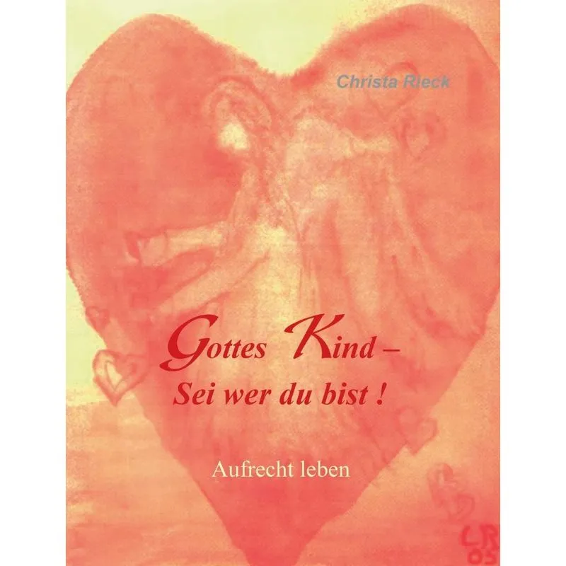 Gottes Kind - Sei wer du bist
