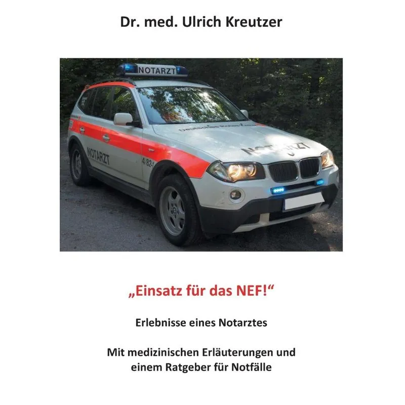 Erlebnisse eines Notarztes