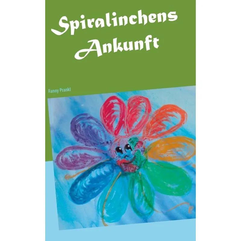 Spiralinchens Ankunft