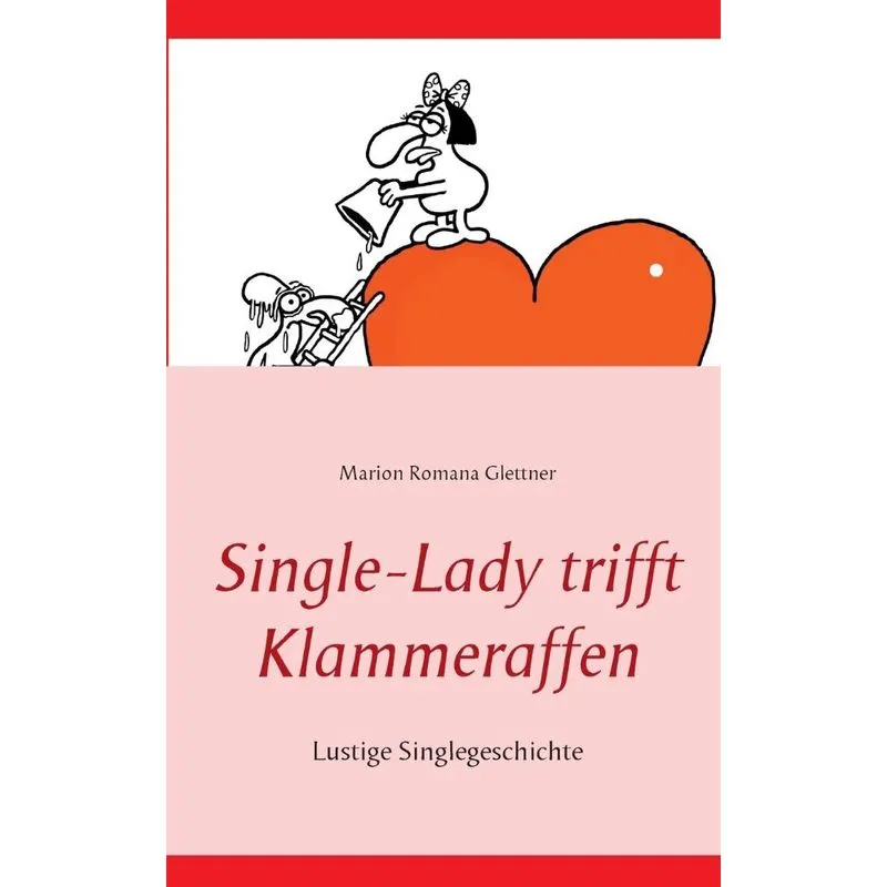 Single-Lady trifft Klammeraffen