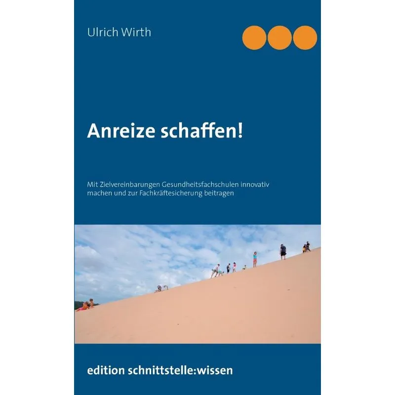 Anreize schaffen!
