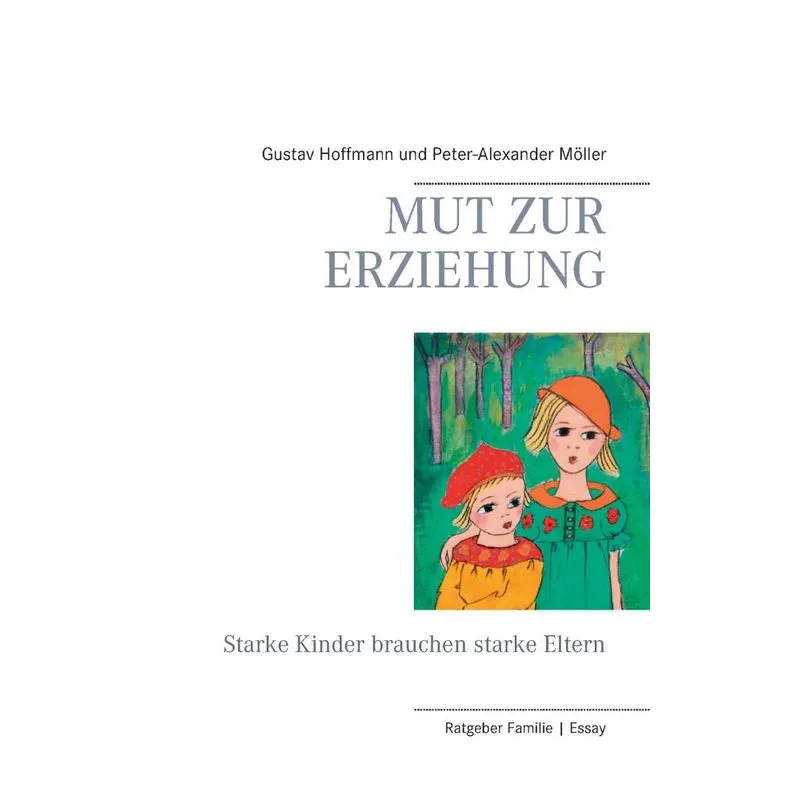 Mut zur Erziehung