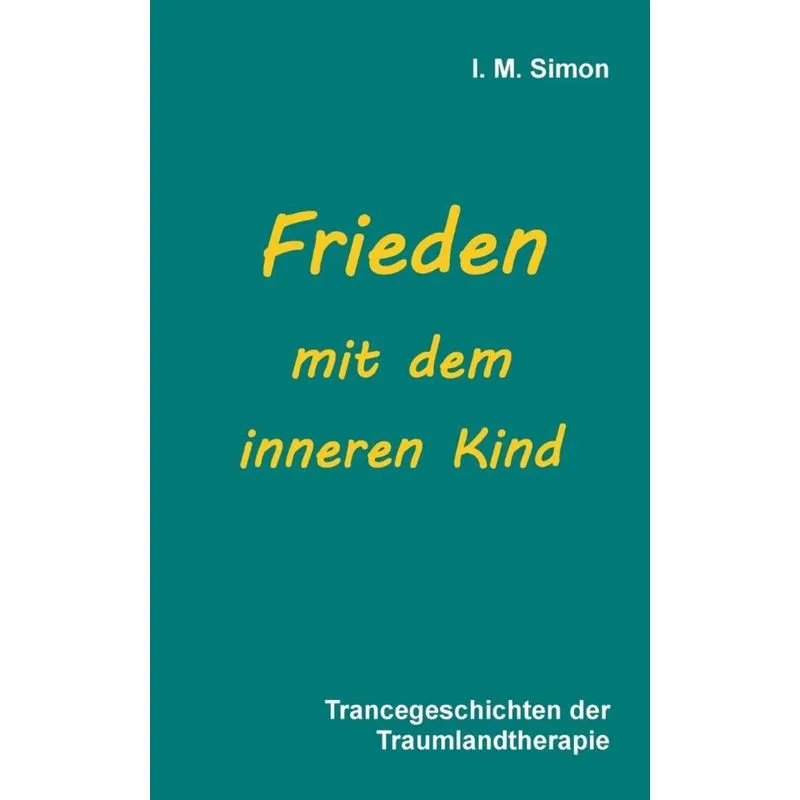 Frieden mit dem inneren Kind