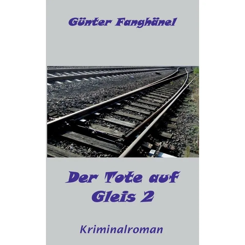 Der Tote auf Gleis 2
