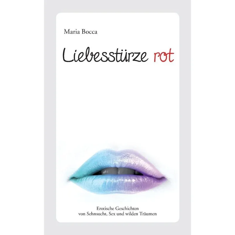 Liebesstürze Rot