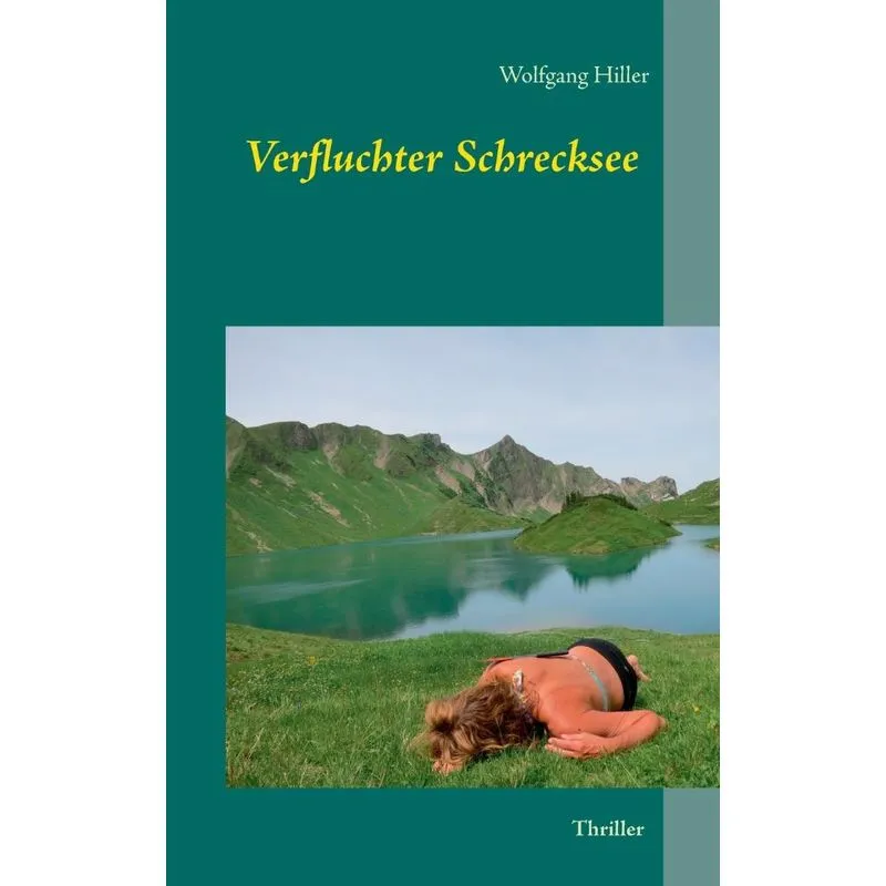 Verfluchter Schrecksee