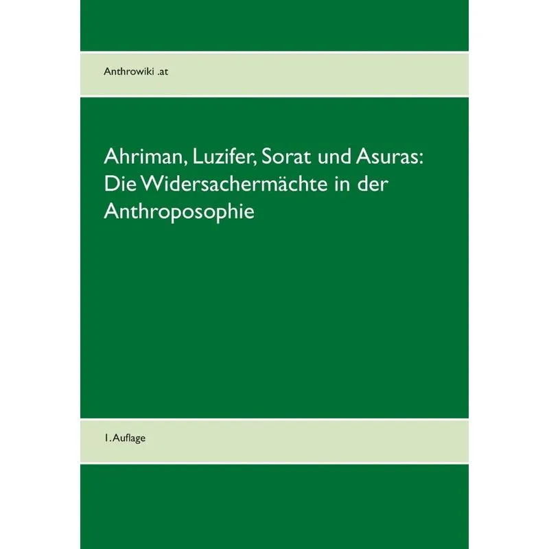 Ahriman, Luzifer, Sorat und Asuras