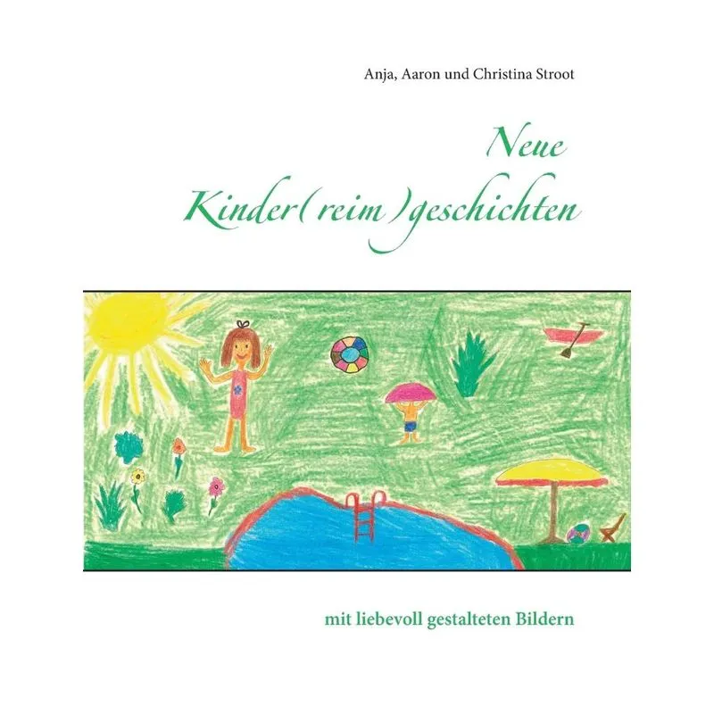 Neue Kinder(reim)geschichten