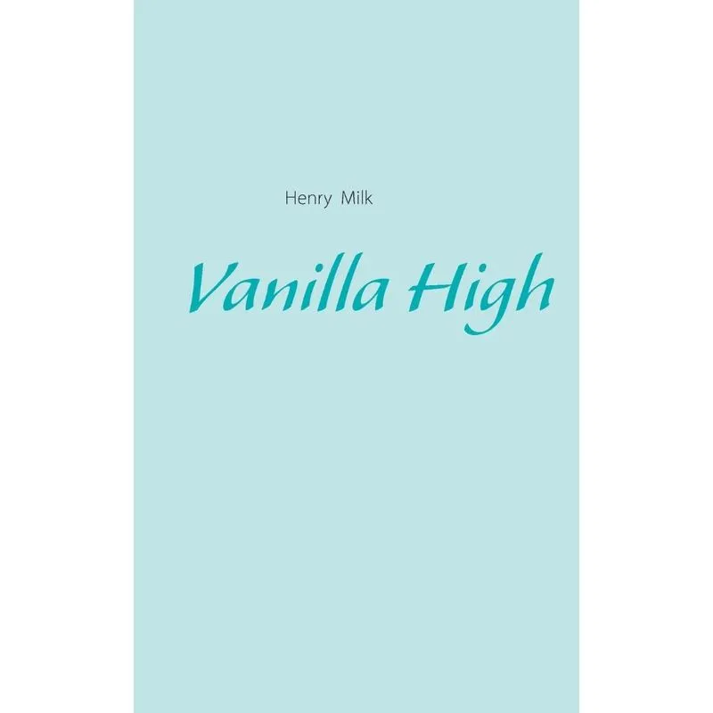 Vanilla High