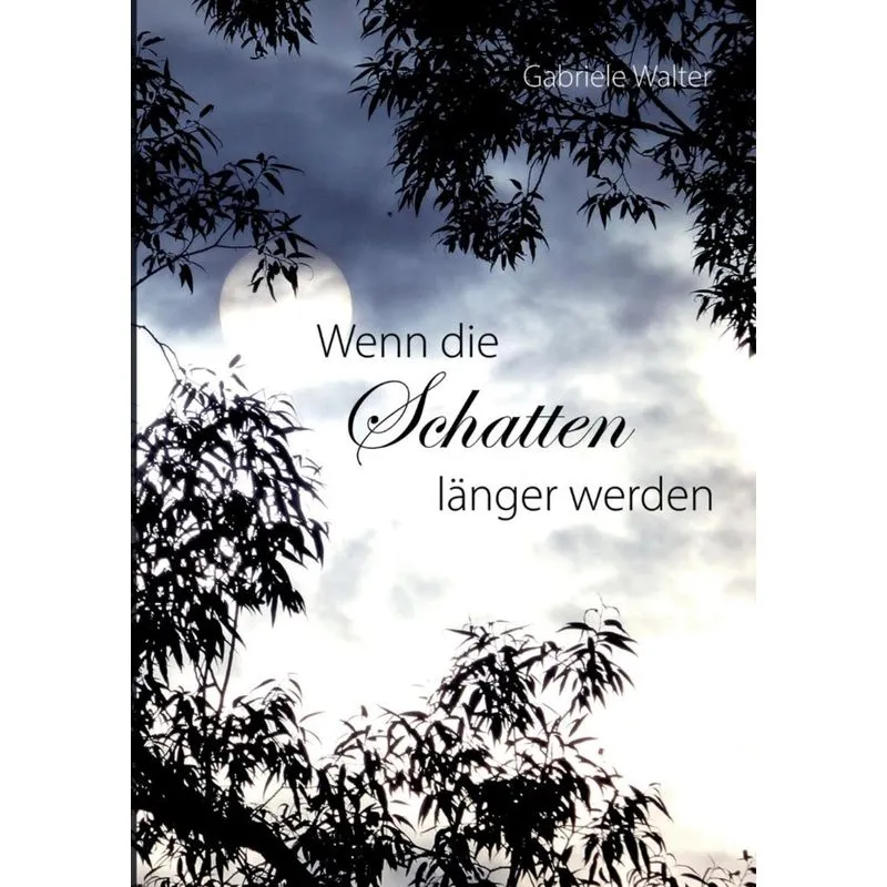 Wenn die Schatten länger werden