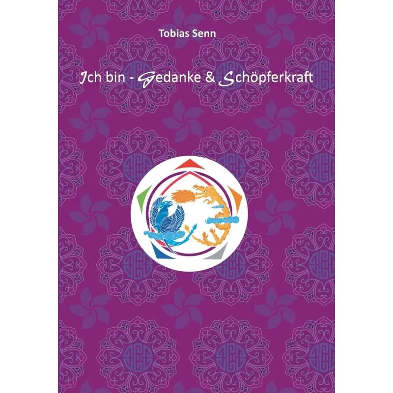 Ich bin - Gedanke & Schöpferkraft
