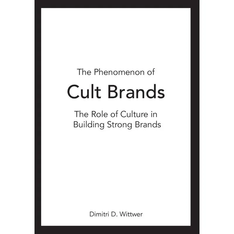The Phenomenon of Cult Brands