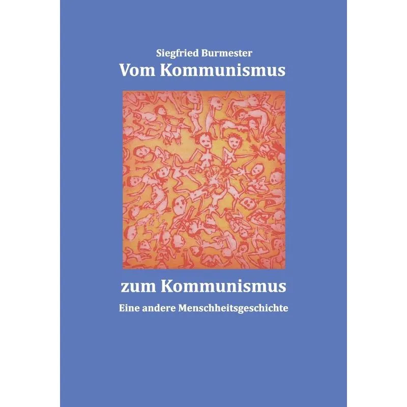Vom Kommunismus zum Kommunismus