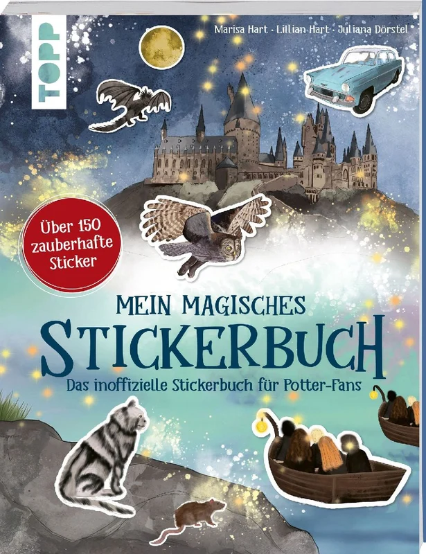 Mein magisches Stickerbuch. Das inoffizielle Stickerbuch für Potter-Fans