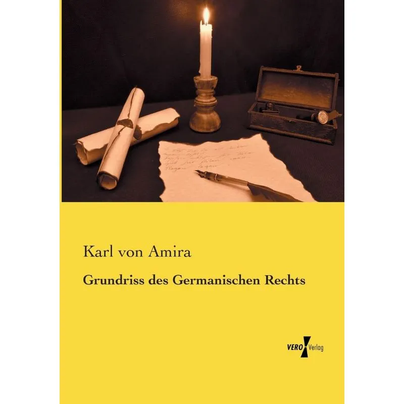Grundriss des Germanischen Rechts