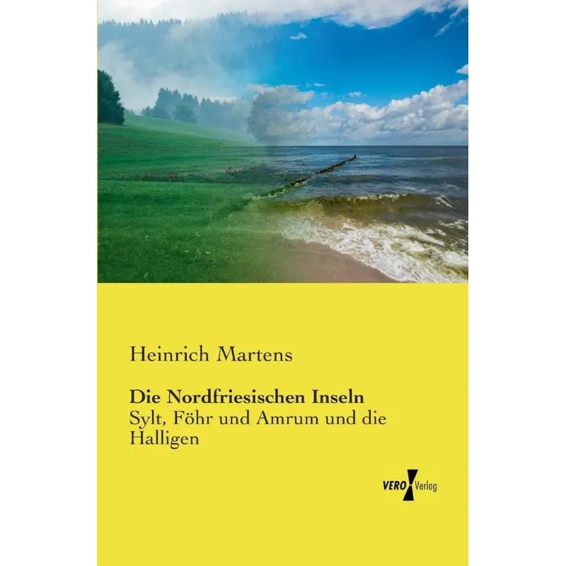 Die Nordfriesischen Inseln