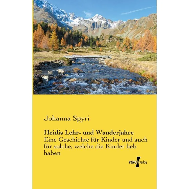 Heidis Lehr- und Wanderjahre