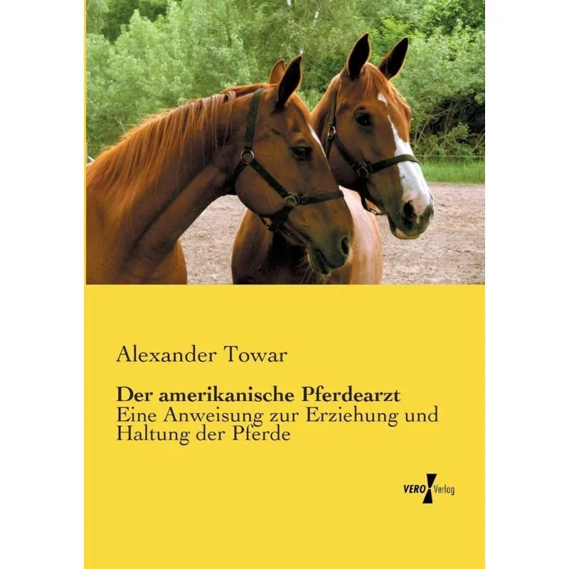 Der amerikanische Pferdearzt