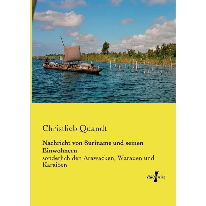 Nachricht von Suriname und seinen Einwohnern