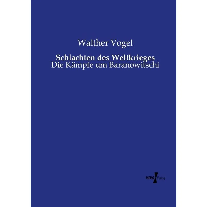 Schlachten des Weltkrieges