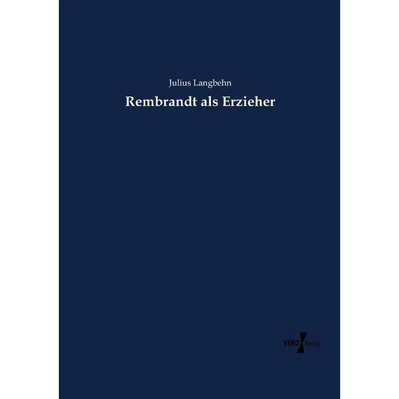 Rembrandt als Erzieher
