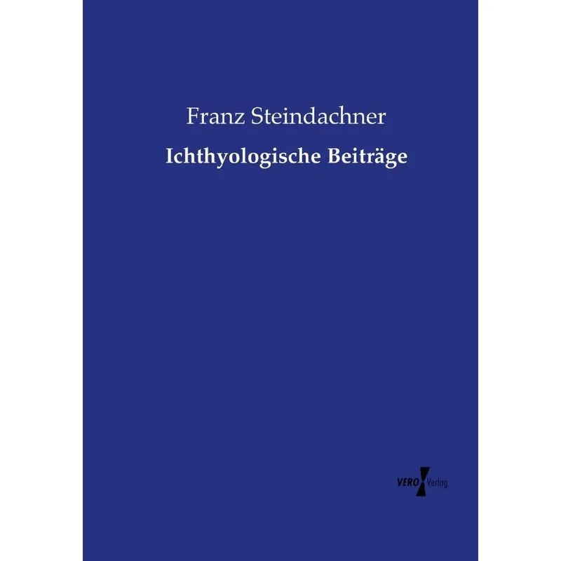 Ichthyologische Beiträge