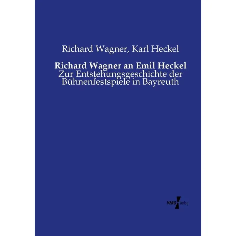 Richard Wagner an Emil Heckel