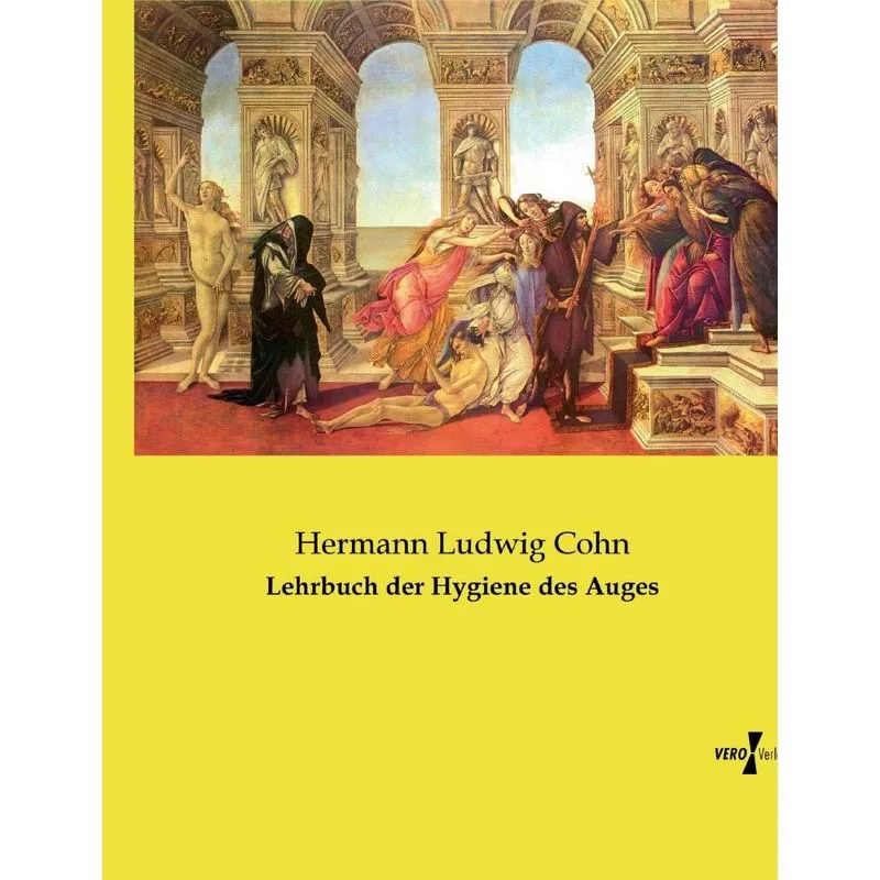 Lehrbuch der Hygiene des Auges