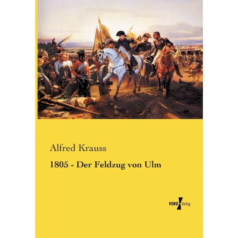 1805 - Der Feldzug von Ulm