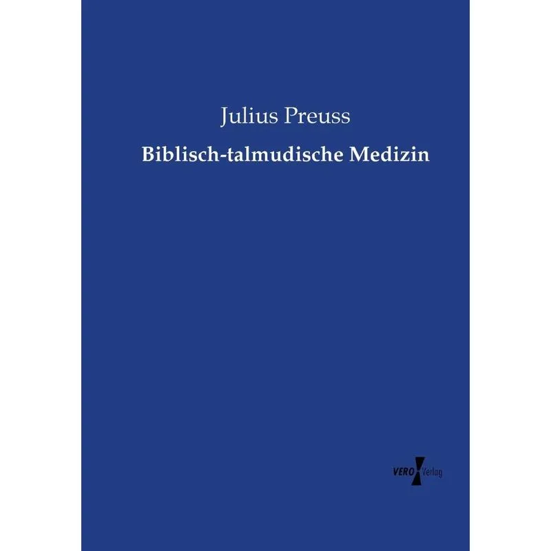 Biblisch-talmudische Medizin