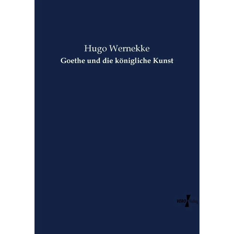 Goethe und die königliche Kunst