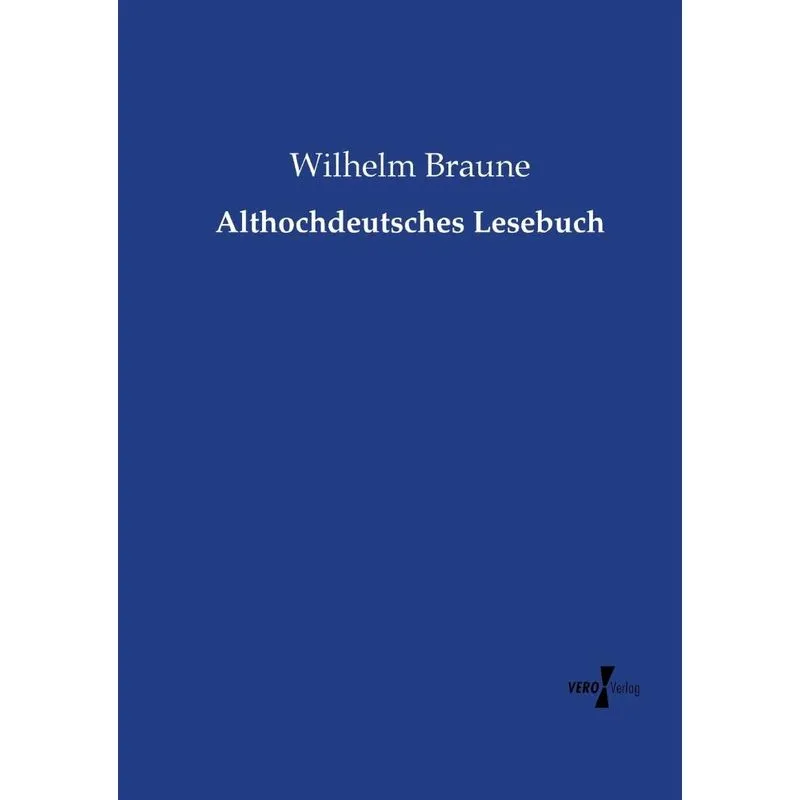 Althochdeutsches Lesebuch
