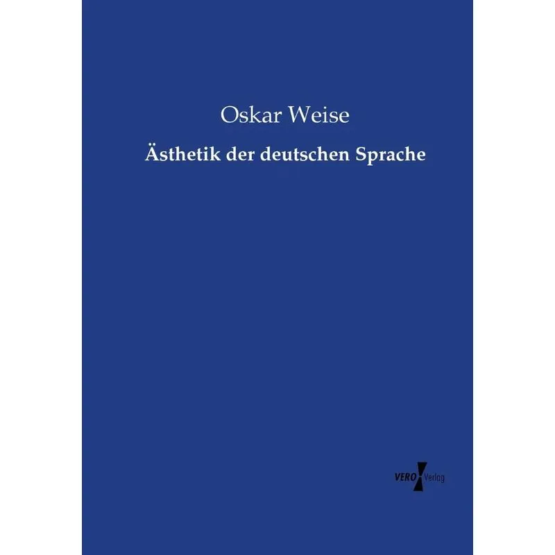 Ästhetik der deutschen Sprache